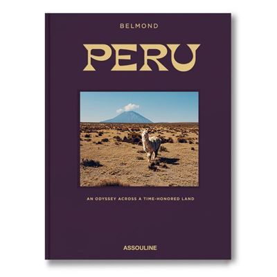 Peru An Odyssey across a time-honored land