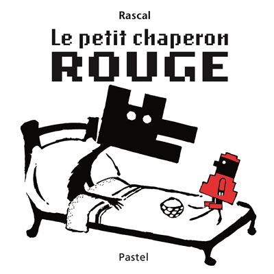 Petit chaperon rouge (ne) (Le)