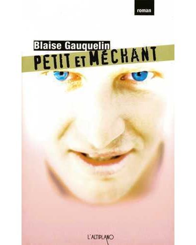 Petit et méchant