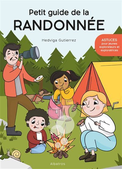 Petit guide de la randonnée - Hedviga Gutierrez - Albatros