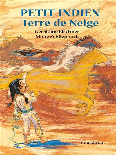 Petit indien Terre-de-Neige - Mone Schliephack