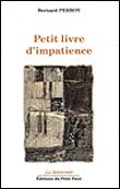 Petit livre d'impatience