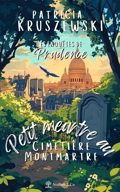 Petit meurtre au cimetière Montmartre Les enquêtes de Prudence