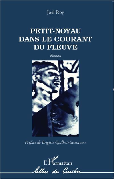 Petit-Noyau dans le courant du fleuve Roman