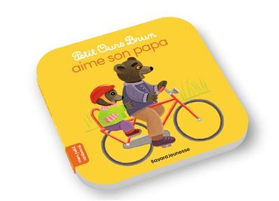 Petit Ours Brun aime son papa - Dès 2 ans - Danièle Bour