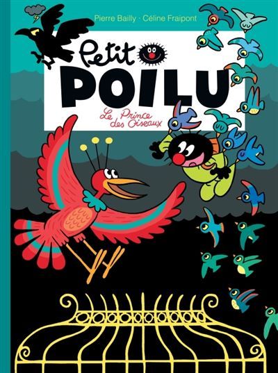 Petit Poilu - Tome 19 - Le prince des oiseaux - Pierre Bailly