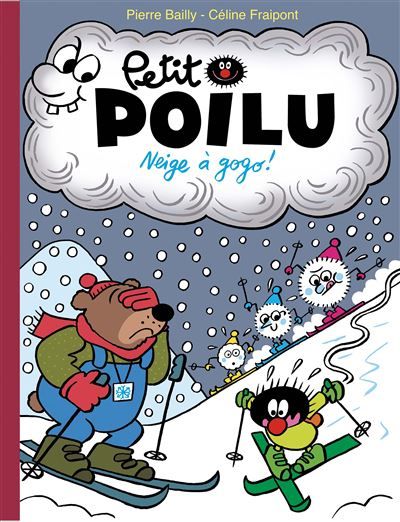 Petit Poilu - Tome 34 - Neige à gogo !