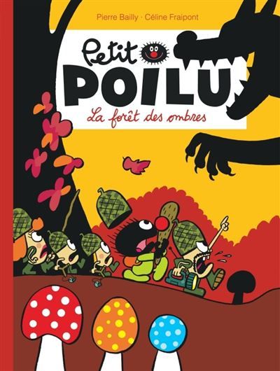 Petit Poilu - Tome 8 - La forêt des Ombres