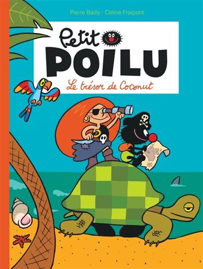 Petit Poilu - Tome 9 - Le trésor de Coconut
