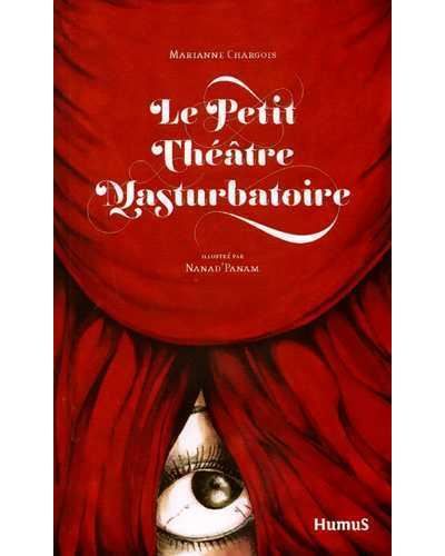 Petit Théâtre masturbatoire