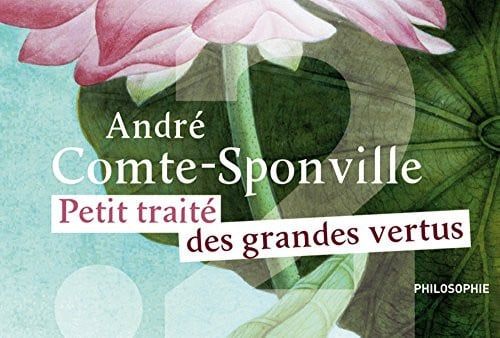Couverture de Petit traité des grandes vertus par André Comte-Sponville