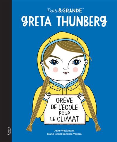 Petite & grande - Greta Thunberg - Anke Weckmann