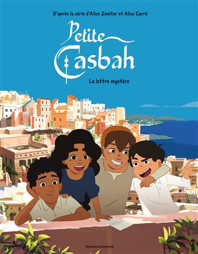 Petite casbah, Tome 02 La lettre mystère