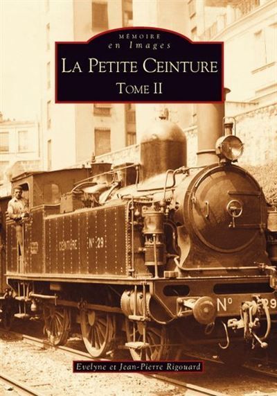 Petite Ceinture - Tome II (La) Tome 2