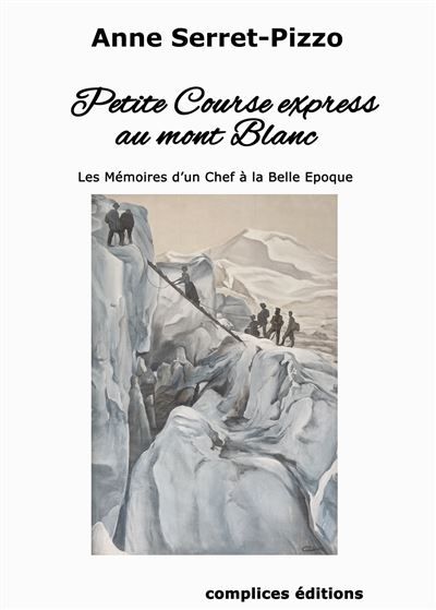 Couverture de Petite Course express au mont Blanc par Anne Serret-Pizzo