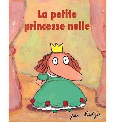 Petite princesse nulle (La)