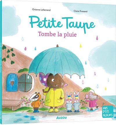 Petite taupe tombe la pluie