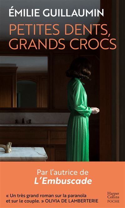 Petites dents, grands crocs Par l'autrice de L'Embuscade, roman lauréat du Prix Harper poche