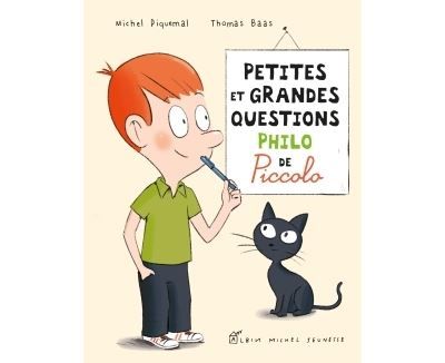 Petites et grandes questions philo de Piccolo Piccolophilo