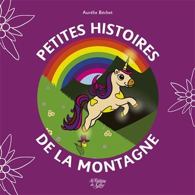 Petites histoires de la montagne T4