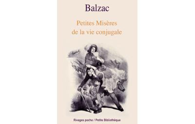 Couverture de Petites Misères de la vie conjugale par Honoré de Balzac