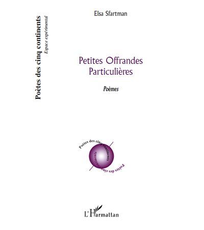 Petites Offrandes Particulières Poèmes