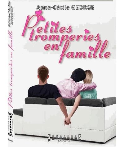 Petites tromperies en famille