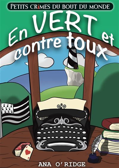 PETITS CRIMES DU BOUT DU MONDE - En vert et contre toux (1)