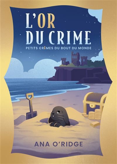 PETITS CRIMES DU BOUT DU MONDE - L'Or du crime (2)