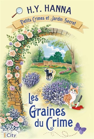 Petits crimes et jardin secret T3 Les graines du crime