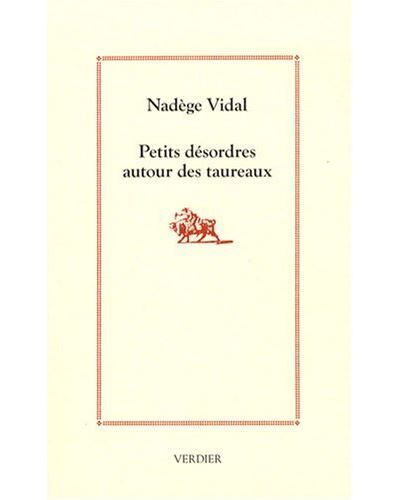 Petits désordres autour des taureaux