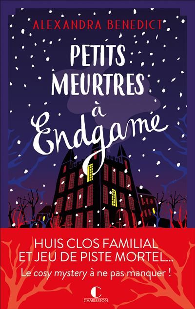 Petits meurtres à Endgame Huis clos familial et jeu de piste mortel... Le cosy mystery à ne pas manquer ! - Laura Bourgeois