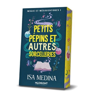 Petits pépins et autres sorcelleries Magie et mésaventures 1