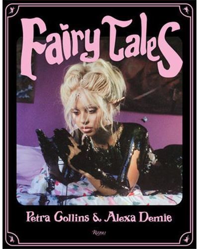 Couverture de Petra Collins & Alexa Demie Fairytales /anglais par COLLINS PETRA/DEMIE