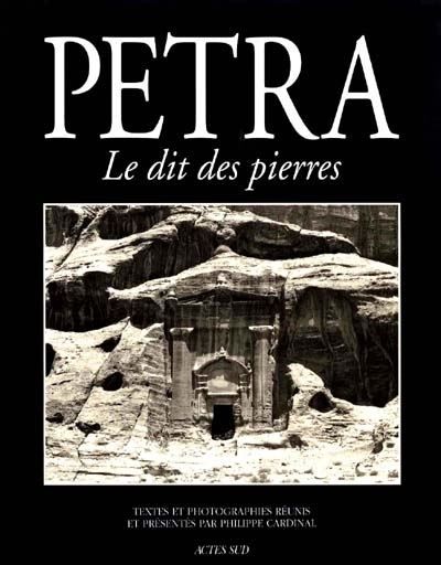 Pétra, le dit des pierres Le dit des pierres