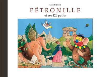 Pétronille - Et ses 120 petits -