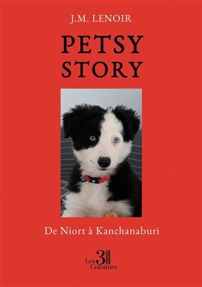 Petsy story De Niort à Kanchanaburi