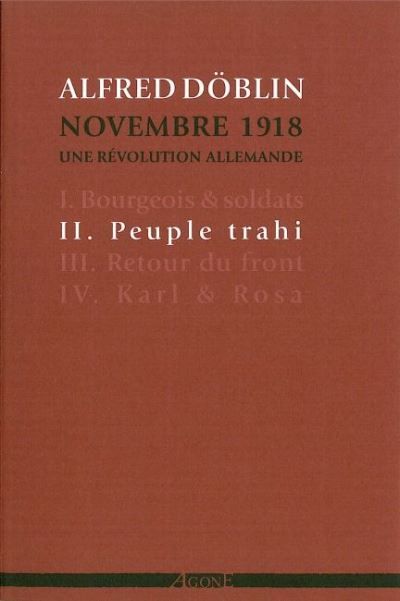Peuple trahi Novembre 1918. Une révolution allemande (tome II)
