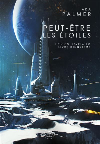 Peut-être les étoiles Terra Ignota Livre Cinquième 2022 - Amir Zand