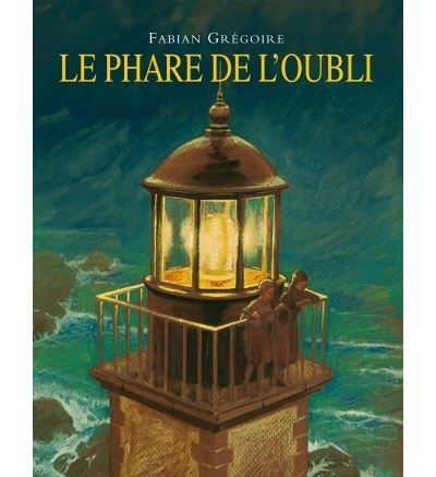 Phare de l oubli (Le)