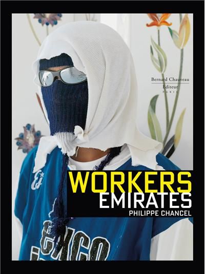 Philippe Chancel - Workers