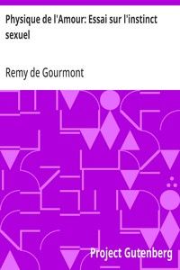 Physique de l'Amour: Essai sur l'instinct sexuel