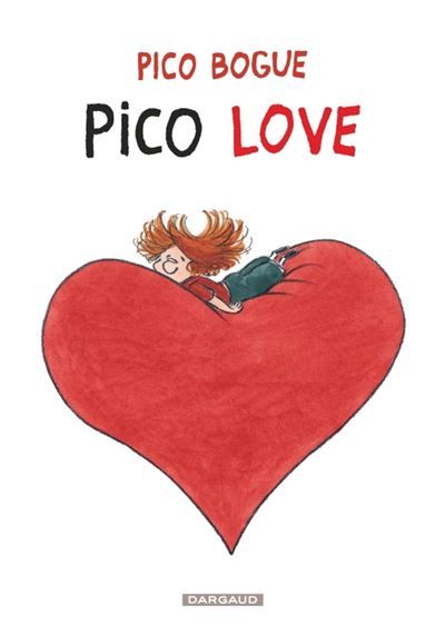 Pico Bogue - Tome 4 - Pico Love - Alexis Dormal