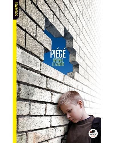 Piégé