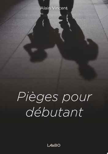 Pièges pour débutant