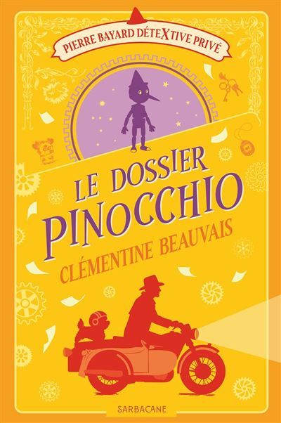 Pierre Bayard Détextive privé (Tome 4) - Le dossier Pinocchio
