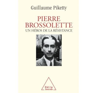Pierre Brossolette Un héros de la Résistance