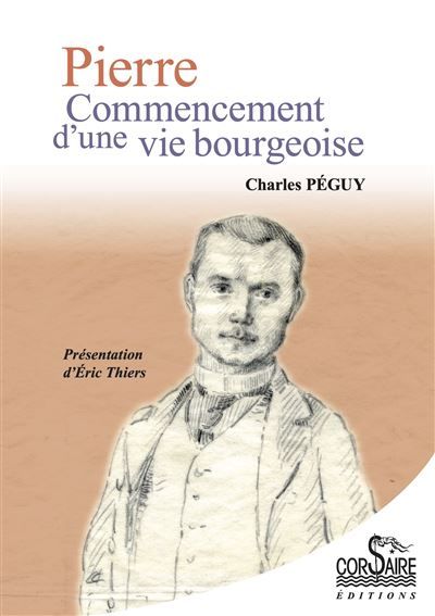 Couverture de Pierre, Commencement d'une vie bourgeoise par Charles Péguy