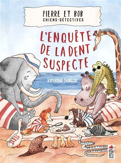 Pierre et Bob, chiens-détectives L'enquête de la dent suspecte