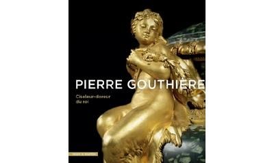 Pierre Gouthière Ciseleur-doreur du roi